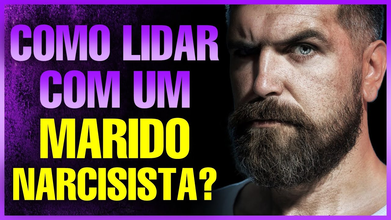 A verdade sobre como navegar pela vida com um marido narcisista