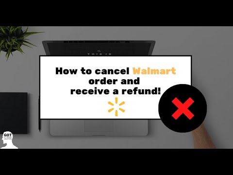 Walmart Online Cancel Order 03/2022