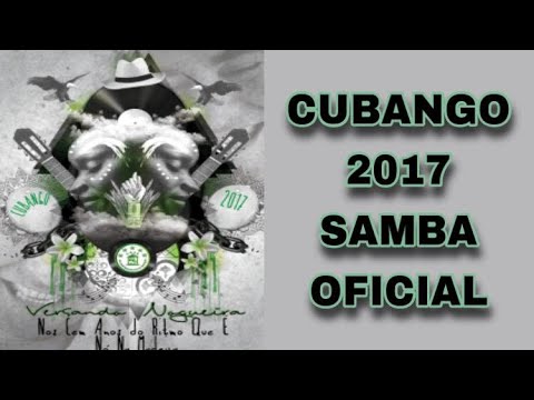 Acadêmicos do Cubango 2017 (SAMBA OFICIAL)