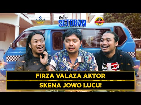 KEJAR SETORAN - MAS FIRZA PERNAH JADI PESULAP, MENGHIBUR TAPI LAPER?!!