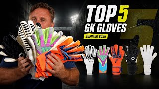These Are the TOP 5 Goalkeeper Gloves for Summer 2026! 🤯🧤