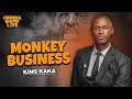 OBINNA SHOW LIVE: MONKEY BUSINESS -King Kaka