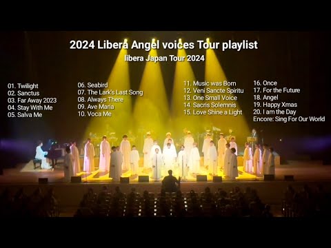 [ Libera playlist ] Libera Angel Voices Tour | 2024 Japan tour 🇯🇵