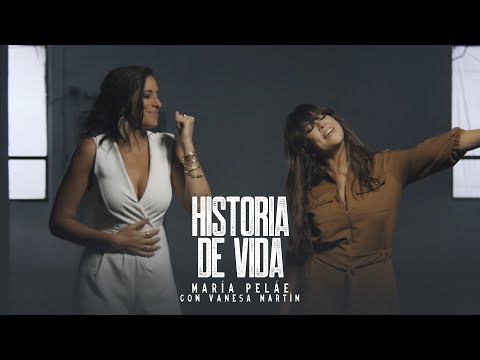 María Peláe + @VanesaMartin - Historia de Vida (Videoclip Oficial)