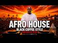 AFRO HOUSE MIX 2026 | Deep Melodic & Hypnotic Set 🔥 Black Coffee Style