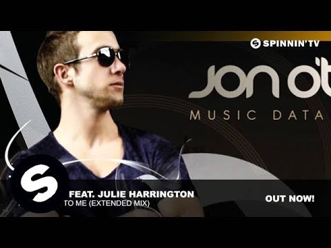 Jon O'Bir feat. Julie Harrington - The World To Me (Extended Mix)