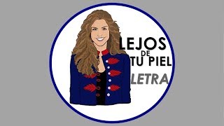 Miriam Rodriguez - Lejos De Tu Piel (Letra)