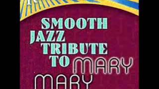 Wade In The Water - Mary Mary Smooth Jazz Tribute