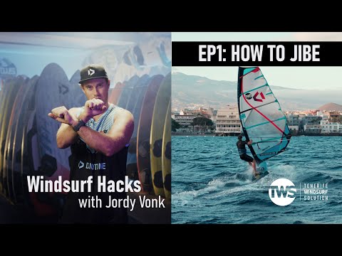 Windsurf Hacks with Jordy Vonk: EP 1 How to JIBE
