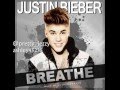 Justin Bieber - Wheat kings (New Album Breathe 2015