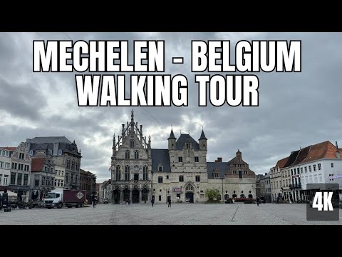 Mechelen, Belgium Walking Tour - 4K with Relaxing Music 🇧🇪 | Europe Travel EP6 | Kerala to Cosmos