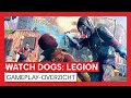 Watch Dogs Legion - Gameplay-overzicht