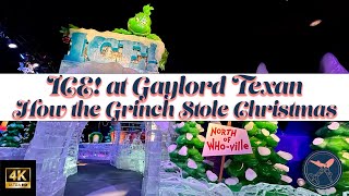 ICE! at Gaylord Texan 2023 | How the Grinch Stole Christmas | Walkthrough and Review