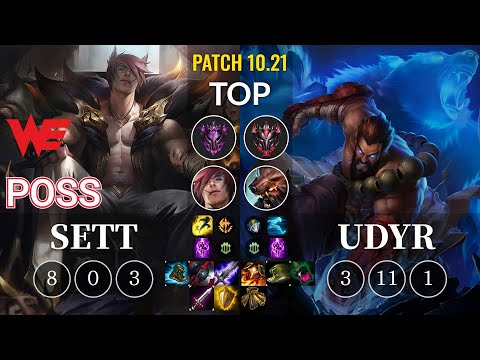 WE Poss Sett vs Udyr Top - KR Patch 10.21