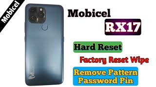 Mobicel RX17 Hard Reset Factory Reset Wipe Unlock Pattern Password Pin Android phone