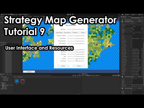 Making a Hex Based Strategy Map Generator in Unity - Tutorial 9 - User Interface and Resources