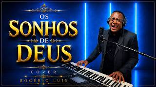 Os Sonhos de Deus — Cover | Rogério Luis  PRETO NO BRANCO