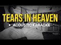 Tears In Heaven Eric Clapton Acoustic Karaoke