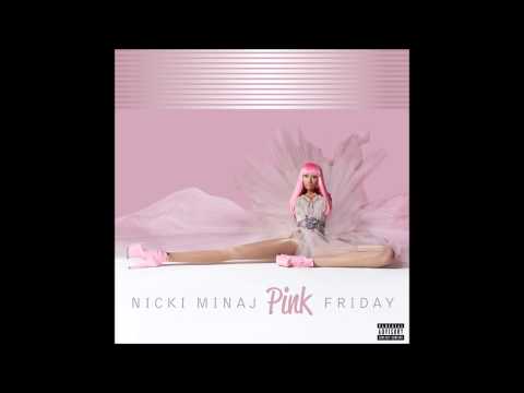 Nicki Minaj - Pink Friday (FULL ALBUM)