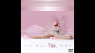 Nicki Minaj - Pink Friday (FULL ALBUM)