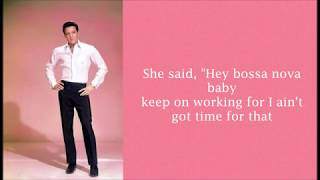 Bossa Nova Baby  - Elvis Presley Lyrics