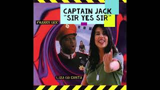 Captain Jack-&quot;Sir Yes Sir&quot;