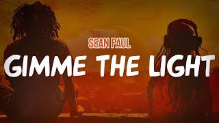 Sean Paul - Gimme The Light (Lyric Video)