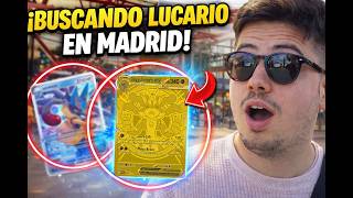 Buscando LUCARIOS Por Madrid !!!