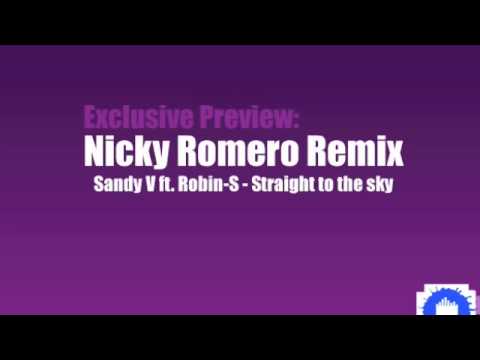 Sandy V ft. Robin-S - Straight to the sky (Nicky Romero Remix) Exclusive Preview
