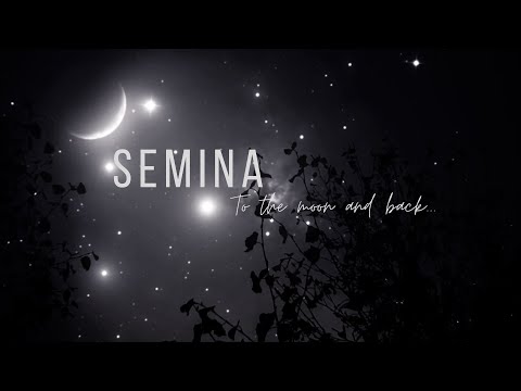 SEMINA - To the moon and back (Official Lyric Video)