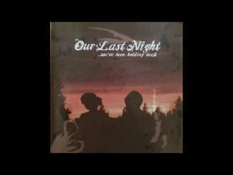Our Last Night - "We've Been Holding Back" (Acoustic)