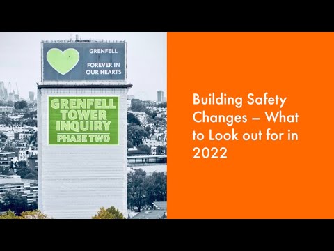 Building Safety Changes - What to Look out for in 2022