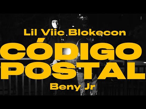 CÓDIGO POSTAL (Lil Viic Blokecon y Beny JR) - 1 Hora