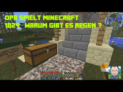 Opa spielt Minecraft 1024 – Warum gibt es Regen?