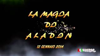 preview picture of video 'INTRO LA MAGIA DI ALADIN'