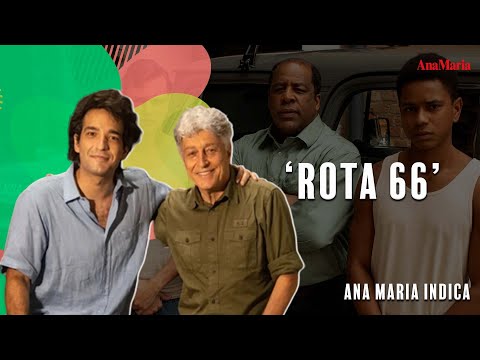 CONHEÇA ‘ROTA 66’, NOVA SÉRIE POLICIAL DA GLOBOPLAY BASEADA EM LIVRO DE CACO BARCELLOS