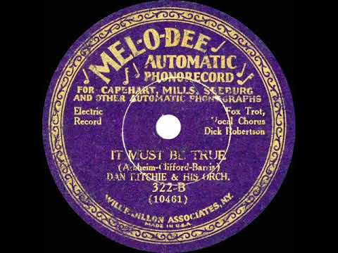 1931 Bob Haring (as ‘Dan Ritchie’) - It Must Be True (Dick Robertson, vocal)