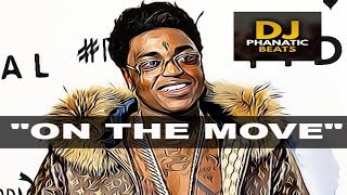 kodak black type beats 2019 "On The Move" dj phanatic beats