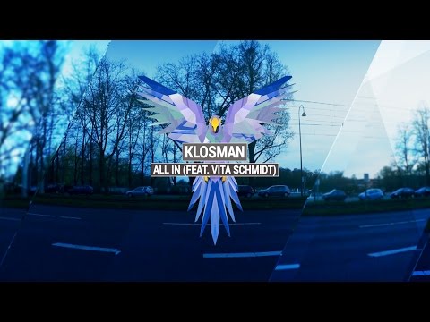 KLOSMAN - All In (feat. Vita Schmidt) (Original Mix)