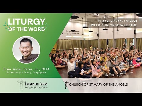 Liturgy of the Word - Friday, 3rd Week in Ordinary Time - 29 January 2021