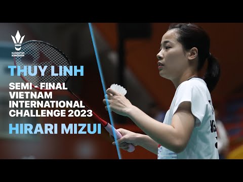 Nice Angle: SF l Nguyen Thuy Linh 🇻🇳 vs 🇯🇵 Hirari Mizui | Vietnam International Challenge 2023