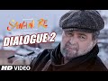 SANAM RE Dialogues PROMO 2 Tu Zindagi Bhar Uske Saath Rahega Lekin Tujhe Vo Milegi Nahi Kabhi