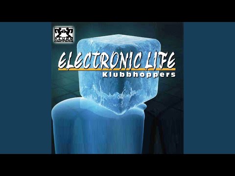 Electronic Life (Extended Mix)