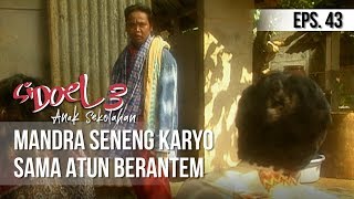 Download lagu SI DOEL ANAK SEKOLAHAN - Mandra Seneng Karyo Sama Atun Berantem mp3