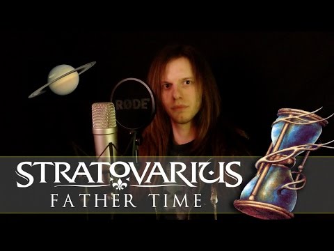 Stratovarius - Father Time (Vocal Cover)