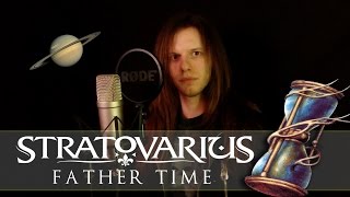 Stratovarius - Father Time (Vocal Cover)