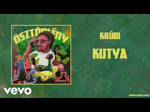 Krúbi - KUTYA (Audio)