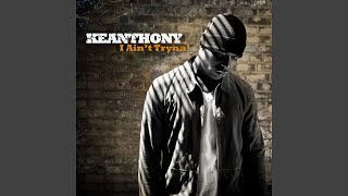 I Ain&#39;t Tryna&#39;