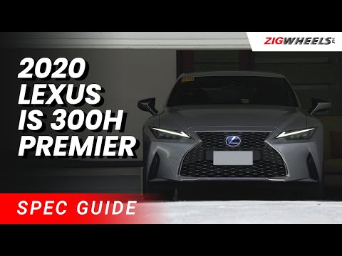 2020 Lexus IS 300h Premier Spec Guide | Zigwheels.Ph