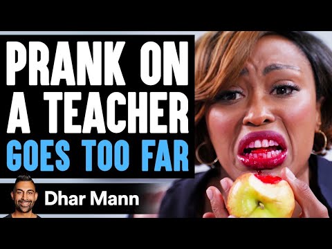 PRANK On Teacher GOES TOO FAR, What Happens Is Shocking | Dhar Mann